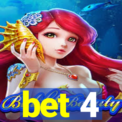 bet 4